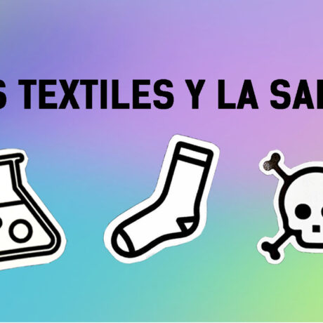 Lo que la etiqueta no dice: los textiles y nuestra salud