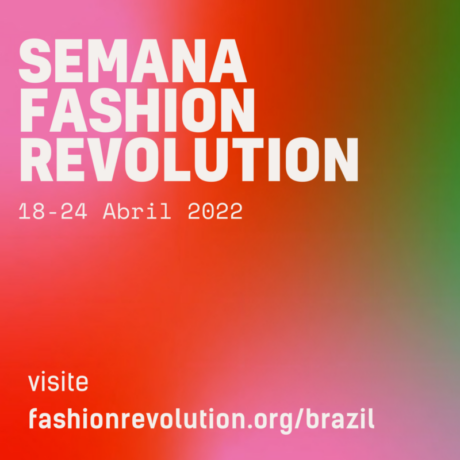 Semana Fashion Revolution 2022