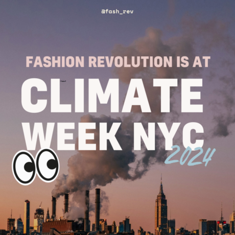 Fashion Revolution is at Climate Week NYC 2024